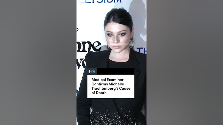 Michelle Trachtenberg’s Cause of Death Revealed