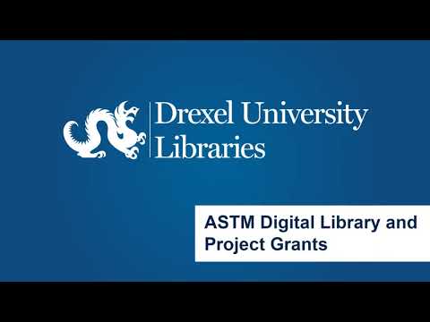 ASTM Digital Library and Project Grants