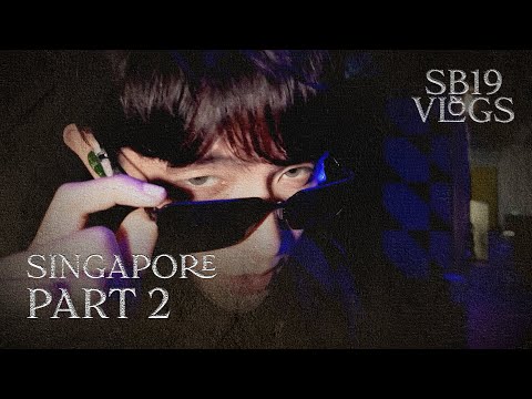 [SB19 Vlogs] SAWlid SAWld out Singapore!