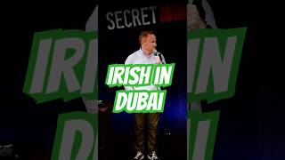 Irish in Dubai 🇦🇪 #standupcomedy #comedy #comedygenre #funny #standup #funnyjokes #crowdwork #joke