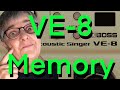 Boss ve8   how to setup and use memory modes