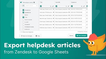 Export helpdesk articles from Zendesk to Google Sheets