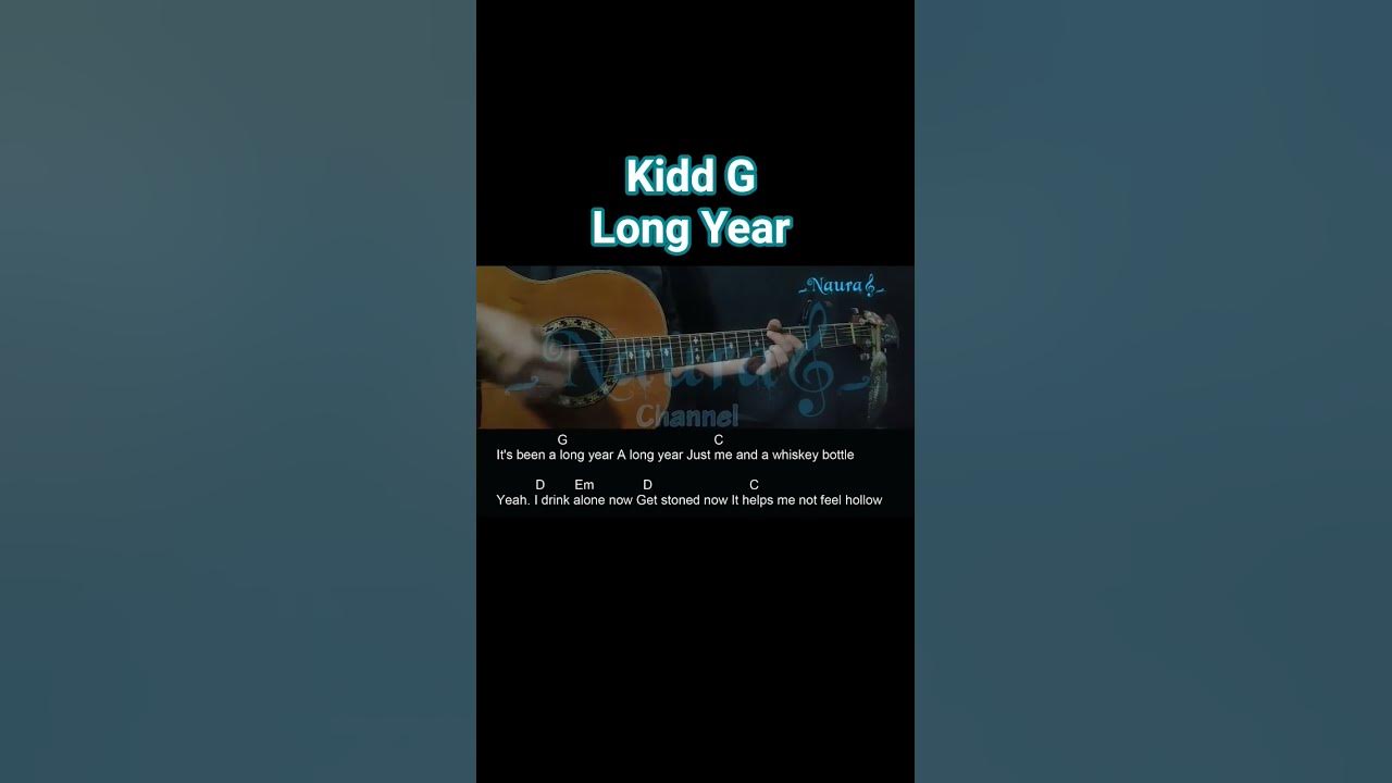 Kidd G - Long Year Guitar Chords Lyrics #shorts