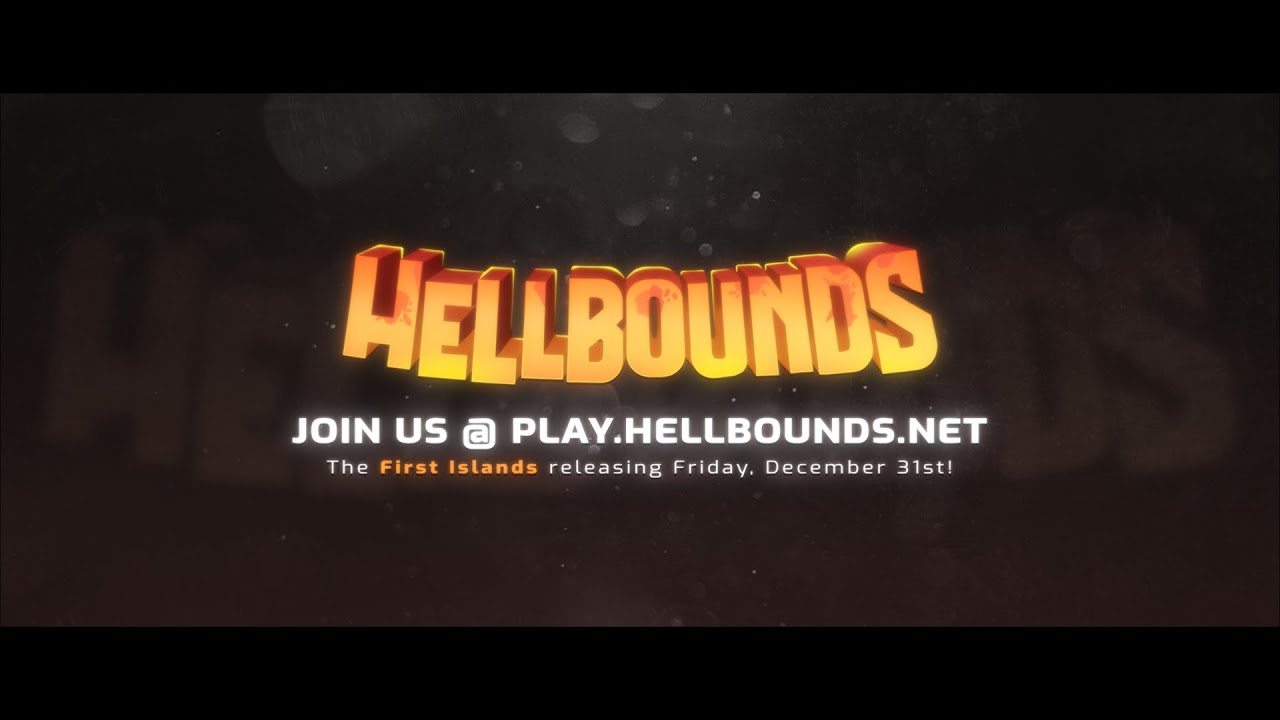 Hellbounds Server Trailer & [TFI Release]