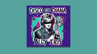 Disco For Diana - Ally Iris | Official Audio screenshot 4