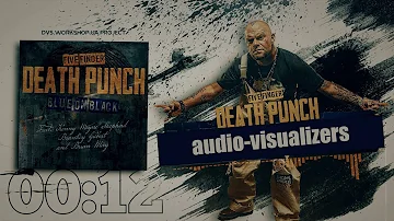 Five Finger Death Punch  -  Blue On Black (audio-visualizers)