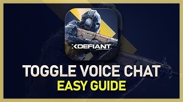 How To Enable & Disable Voice Chat in XDefiant
