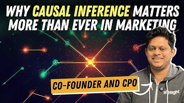 Why Causal Inference Matters More Than Ever in Marketing Measurement