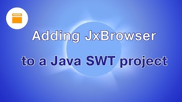 Adding Web Browser to a Java SWT App | JxBrowser