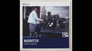 Madrotter - My Fellow Countrymen