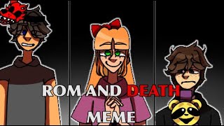 Rom and death meme | Afton kids | FNaF | • Yuki_Afton •