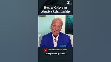 How to Grieve an Abusive Relationship #Shorts