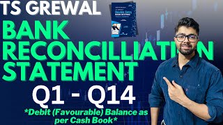 Bank Reconciliation Statement (BRS) Q1,2,3,4,5,6,7,8,9,10,11,12,13,14 | TS Grewal Solutions Class 11 screenshot 3