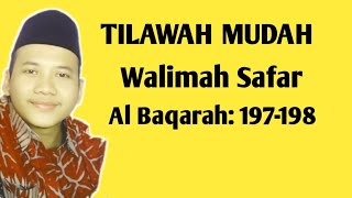 TILAWAH WALIMAH SAFAR HAJI// AL BAQARAH 197-198