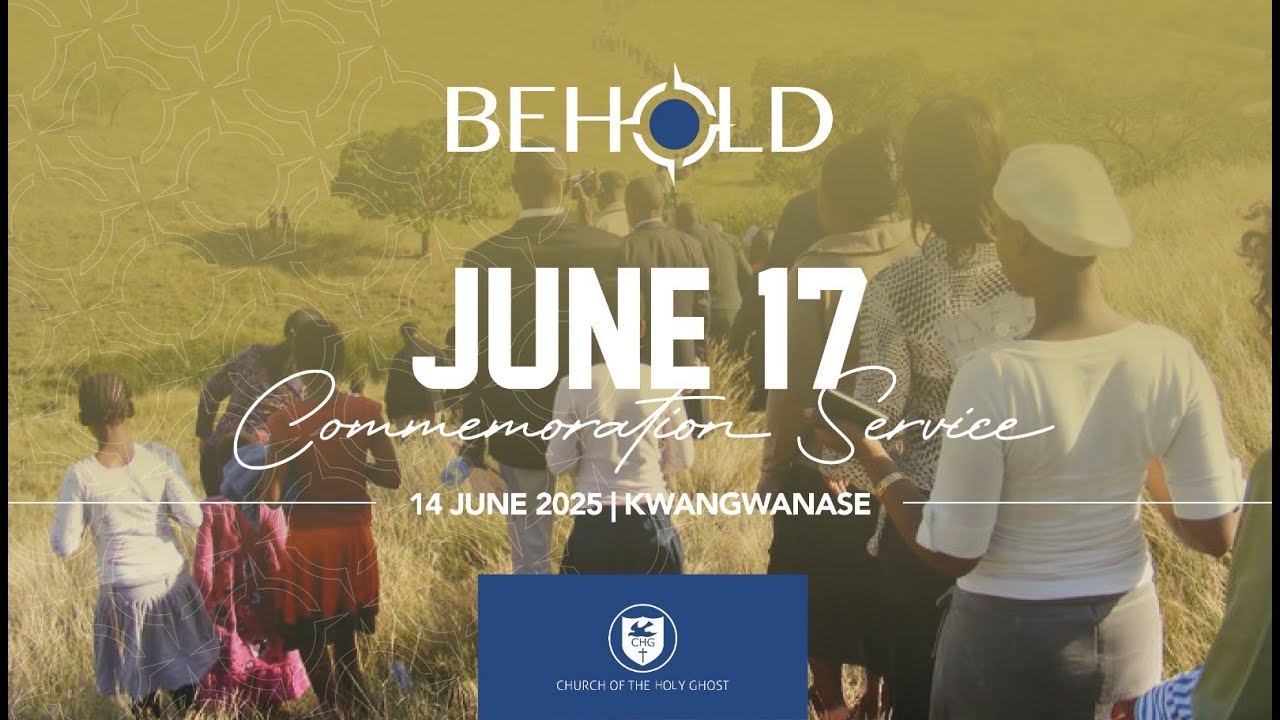 June 17 Commemoration Service: KwaNgwanase (KZN) | Church of the Holy Ghost