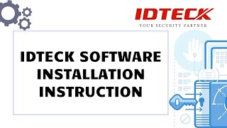 IDTECK Software Installation Instruction