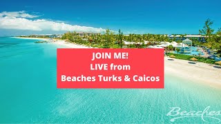 JOIN ME LIVE AT BEACHES TURKS AND CAICOS