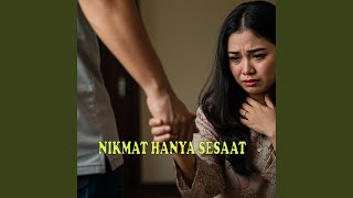 Nikmat Hanya Sesaat