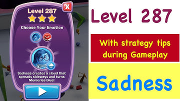 Inside Out Thought Bubbles Level 287 NEW SADNESS Tips and Strategy Walkthrough