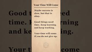 Good Things Take Time | Keep Learning and Moving Forward #success #motivation #mindset