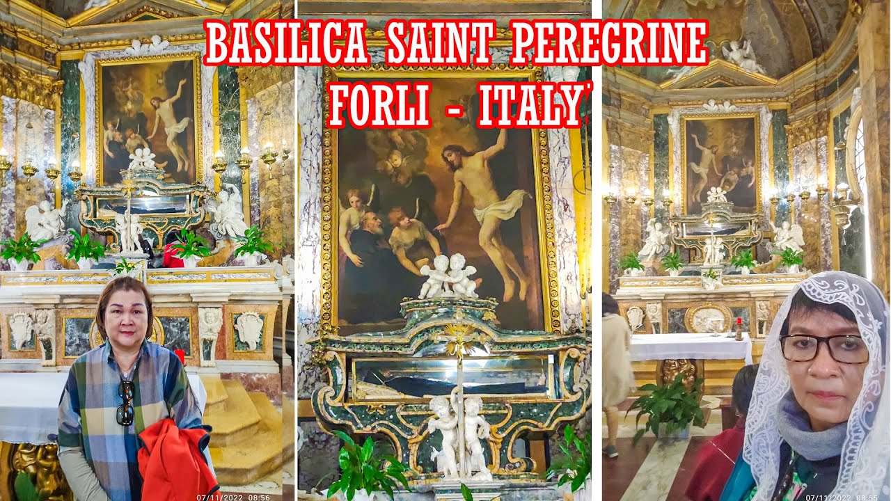 FORLI ITALIA | MENGUNJUNGI BASILICA SAINT PEREGRINE - YouTube