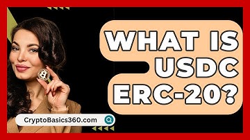 What Is USDC ERC-20? - CryptoBasics360.com