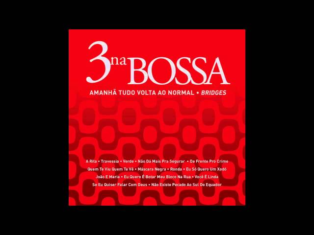 3 Na Bossa - Ronda