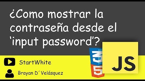 Como mostrar contraseña desde 