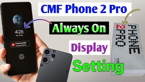 CMF Phone 2 Pro Always On Display Setting/how to show always on display In cmf phone 2 pro 5g