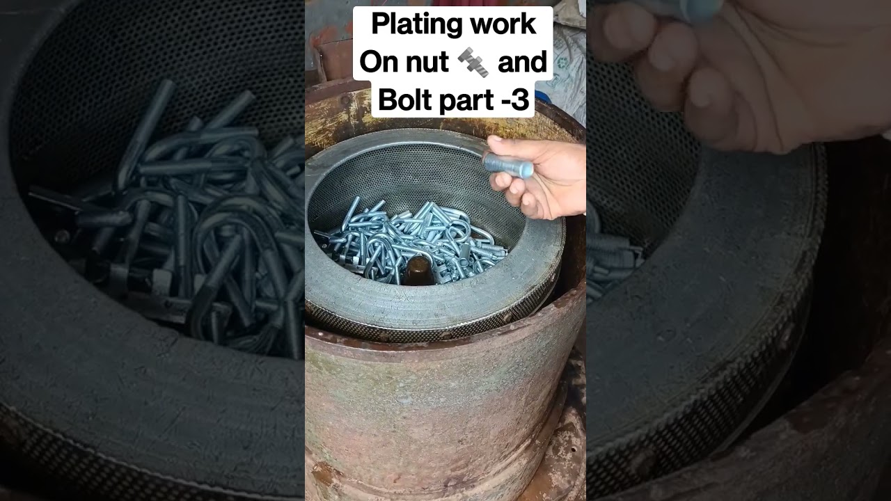 plating work on 🔩 Nut and Bolt part No. -3