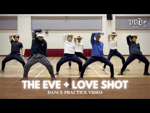 [VRD-DANCE] EXO (엑소) - 'THE EVE + LOVE SHOT' 2022 MOKKOJI KOREA Dance Practice Video