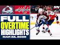 Colorado Avalanche at Washington Capitals | FULL Overtime Highlights - March 22, 2026