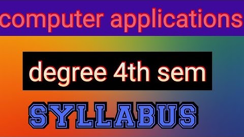 computer applications degree 4th sem syllabus