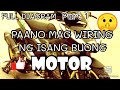 How to wire MOTORCYCLE | FULL Diagram | Tagalog Tutorial | Part 1