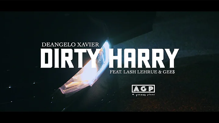 DeAngelo Xavier - Dirty Harry (ft. Gee$ & Lash Leh...
