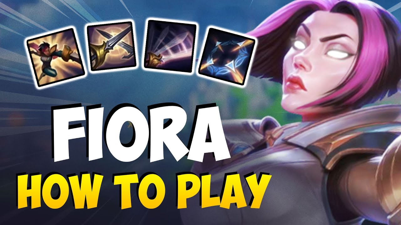 How To Play Fiora Top For Beginners Fiora Guide Season 11 League Of Legends Youtube