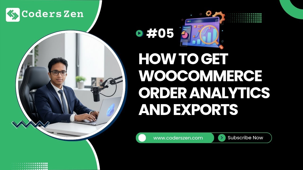 #05 How to get Woocommerce order Analytics and export | Coders Zen ...
