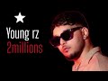 Young Rz 2 Milliones Rap Frame T N Parole Official Lyrics Music