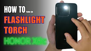 How to turn on Flashlight | Torch on Honor X6c screenshot 5