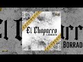 El Borrado M - El Chaparro #LCR