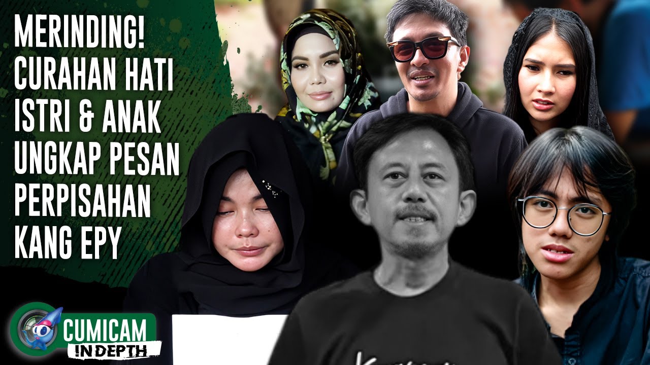 Tangis Pilu Karina Ranau & Putranya Ungkap Pesan Perpisahan Epy Kusnandar Sebelum Wafat | INDEPTH