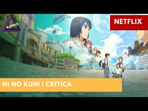 Vídeo: Filme Ni No Kuni Chega à Netflix No Final Deste Mês