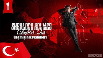 Sherlock Holmes Chapter One | CASE 1: Ghosts of the Past Walkthrough