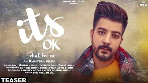 It's Ok Chal Koi Na (Lyrics) Pavii Ghuman