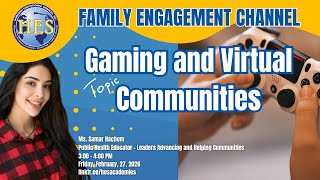 HES Family Engagement: Gaming and Virtual Communities