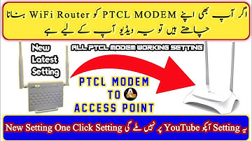 How To Convert Ptcl Modem to Wifi Router|Access Point| Apne Ptcl ky Modem ko Wifi Router Kaise Banai