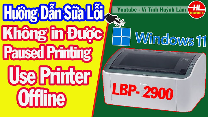 Lỗi không cài đặt được máy in lbp2900 năm 2024