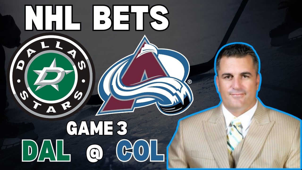 Stars vs Avalanche Game 3 Picks NHL Bets with Picks And Parlays Saturday 5/11 YouTube