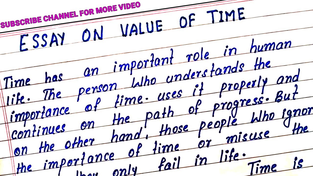 write an essay on value of time with good handwriting