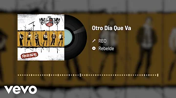 RBD - Otro Día Que Va (Audio)